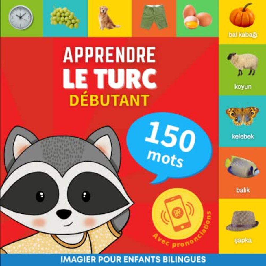 Apprendre le turc - 150 mots avec prononciation - Debutant