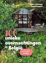 Amazing Belgium. 100 unieke overnachtingen in België