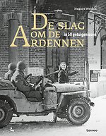 De slag om de Ardennen in 50 getuigenissen