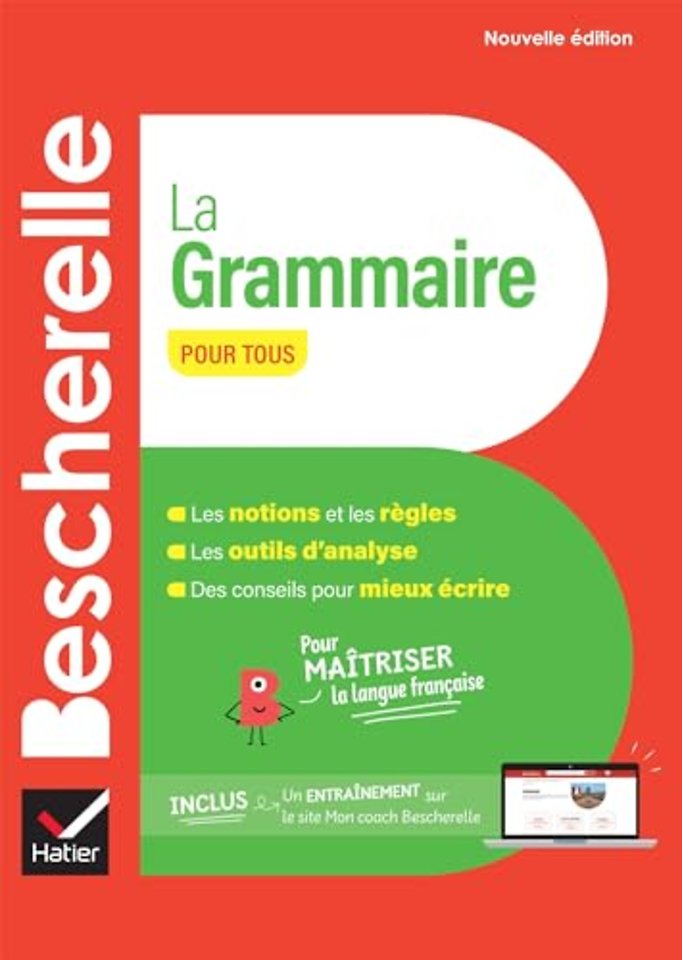 Bescherelle - La grammaire pour tous (nouvelle edition)