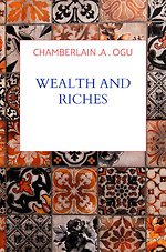 WEALTH AND RICHES