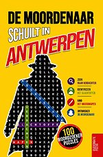 De moordenaar schuilt in Antwerpen