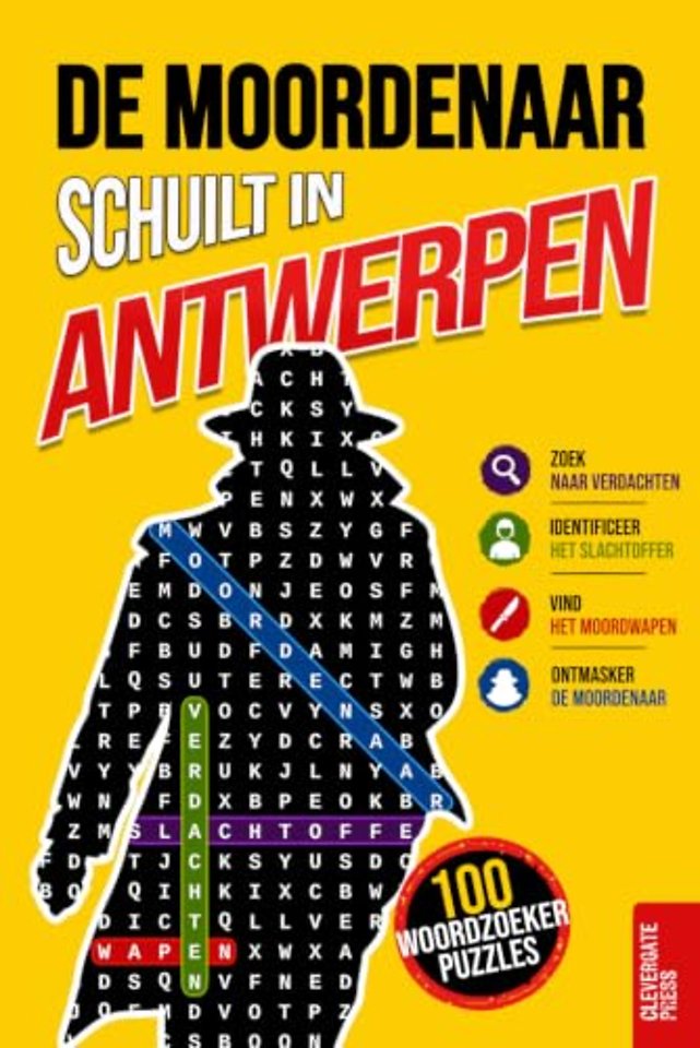 De moordenaar schuilt in Antwerpen