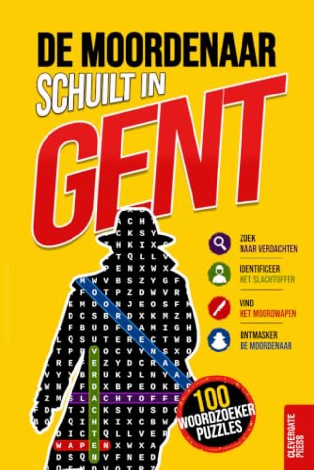 De moordenaar schuilt in Gent
