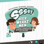 ssst, hier werkt men