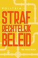 Strafrechtelijk beleid Strafrechtelijk beleid