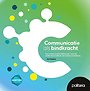 Communicatie als bindkracht Communicatie als bindkracht
