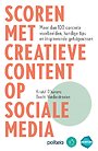Scoren met creatieve content op sociale media | Nieuwe editie