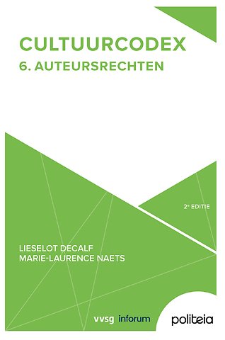 Cultuurcodex Deel 6: Auteursrechten - 2e editie
