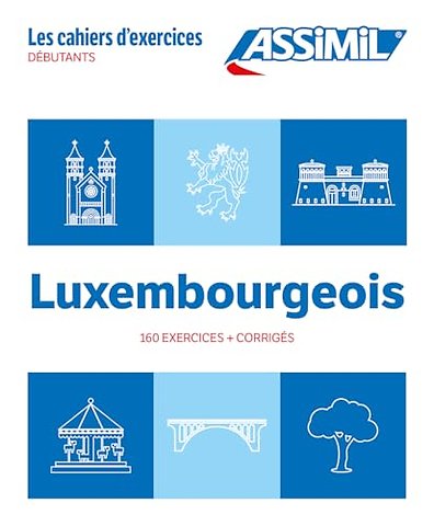 Cahier Exercices Luxembourgeois Niveau Debutants