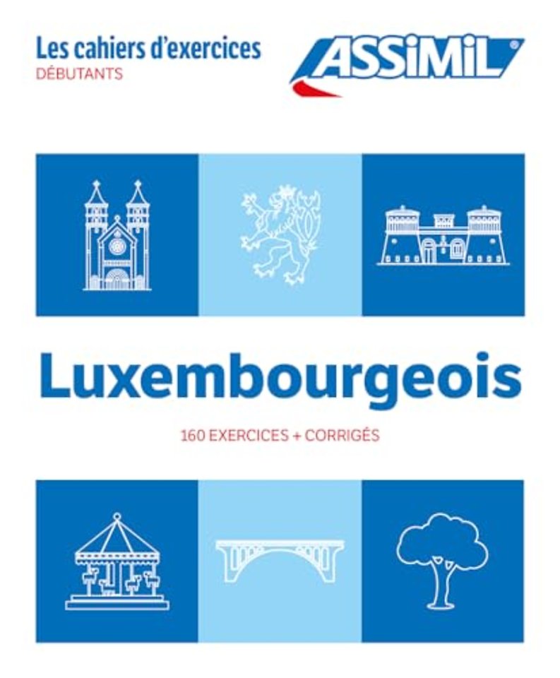 Cahier Exercices Luxembourgeois Niveau Debutants