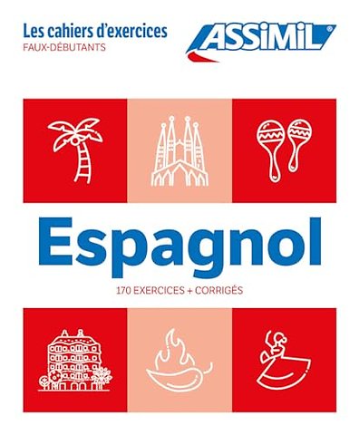 Cahier Exercices Espagnol Niveau Faux-Debutants