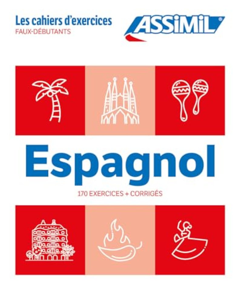 Cahier Exercices Espagnol Niveau Faux-Debutants