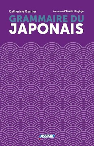 La Grammaire Du Japonais