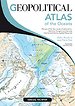 Geopolitical Atlas of the Oceans