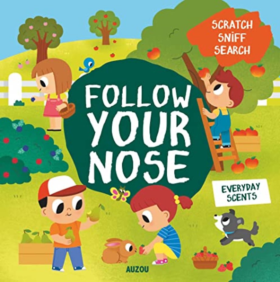 Follow Your Nose, Everyday Scents (A Scratch-and-Sniff Book)