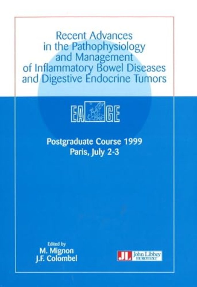Recent Advances in the Pathophysiology & Management of Inflammatory Bowel Diseases & Digestive Endocrine Tumors