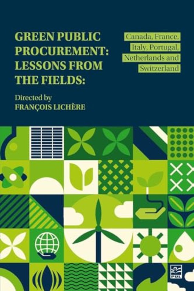 Green Public Procurement – Lessons from the Fields: Canada, France, Italy, Portugal, Netherlands and Switzerland
