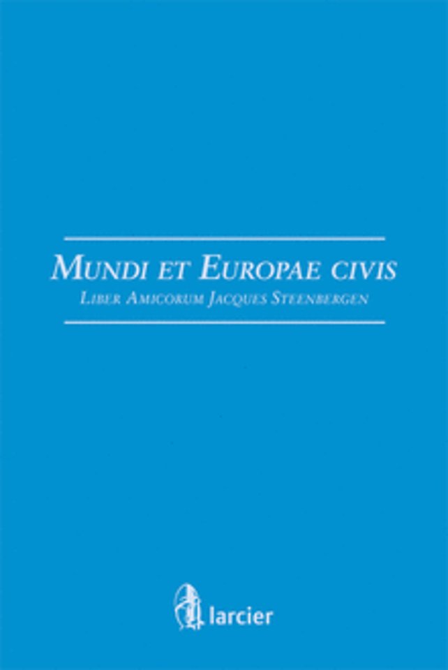 Liber Amicorum Jacques Steenbergen, mundi et Europae civis