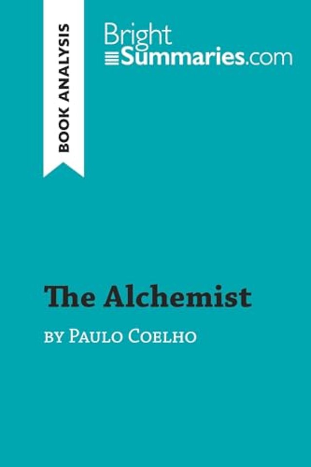 The Alchemist by Paulo Coelho (Book Analysis)
