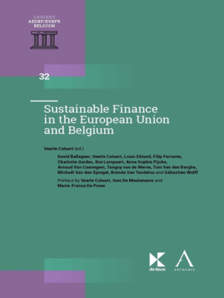 Sustainable Finance in the EU and Belgium Sustainable Finance in the EU and Belgium