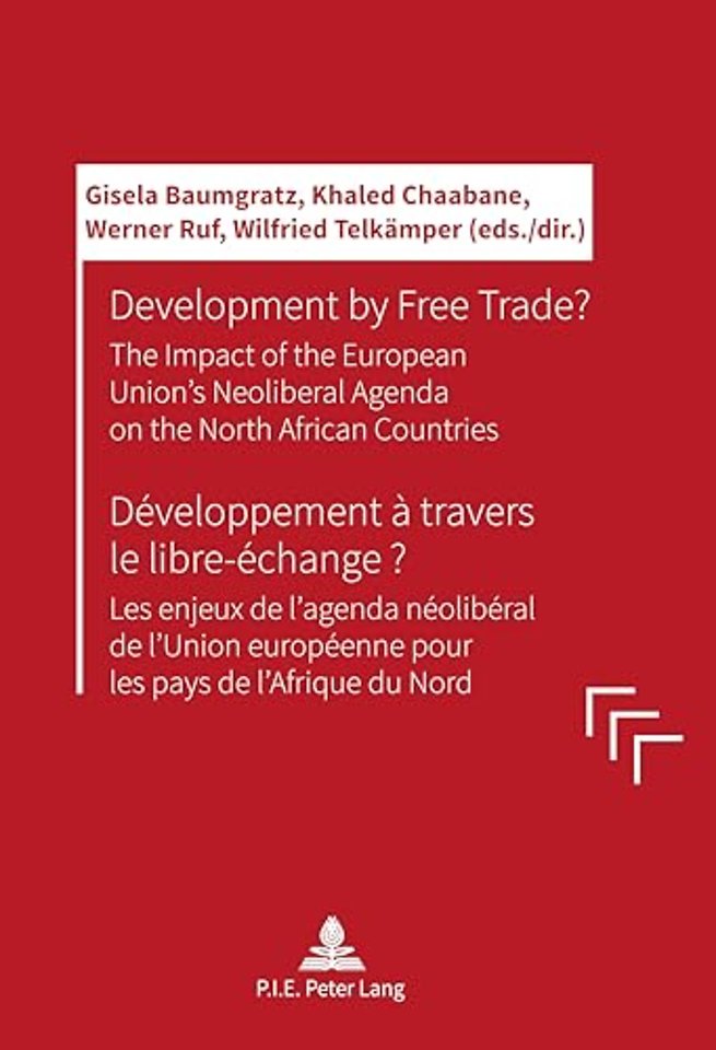 Development by Free Trade? Developpement a travers le libre-echange?