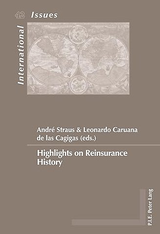 Highlights on Reinsurance History