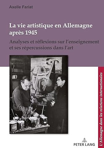 La Vie Artistique En Allemagne Apres 1945