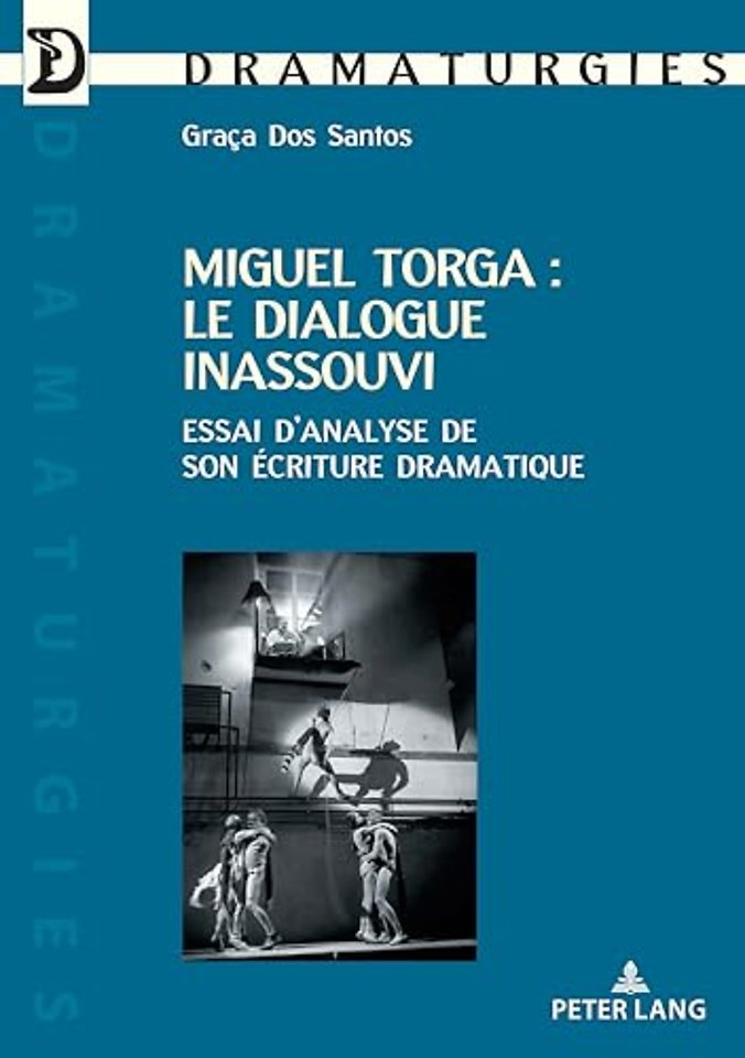 Miguel Torga: Le Dialogue Inassouvi