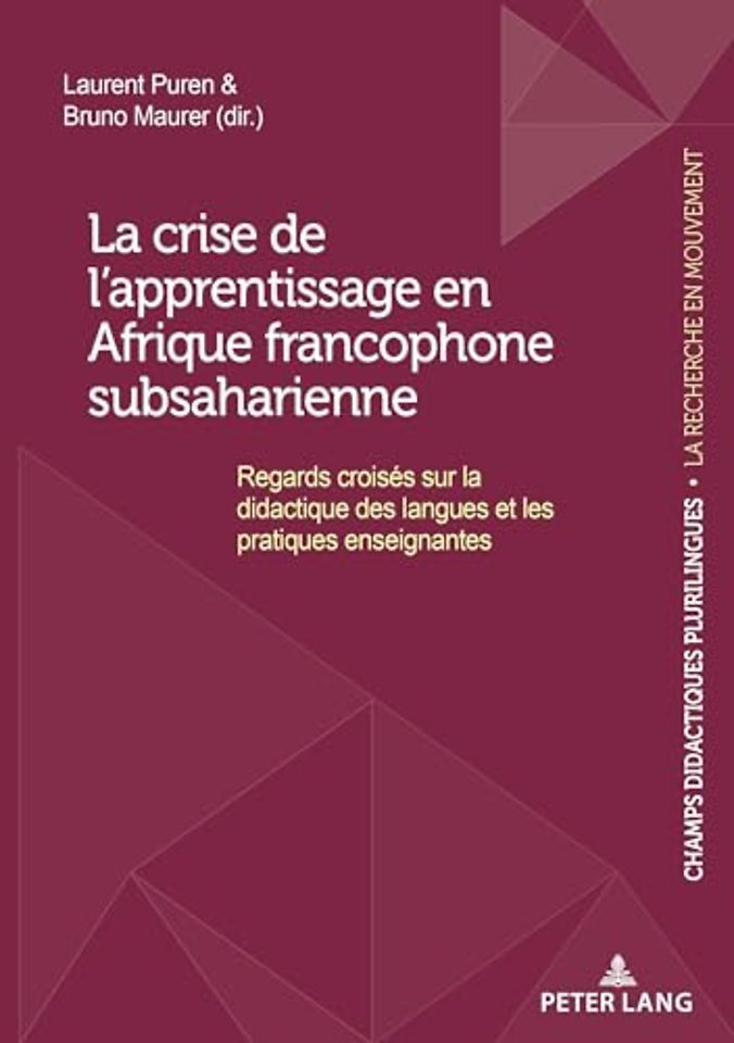 La Crise de l'Apprentissage En Afrique Francophone Subsaharienne