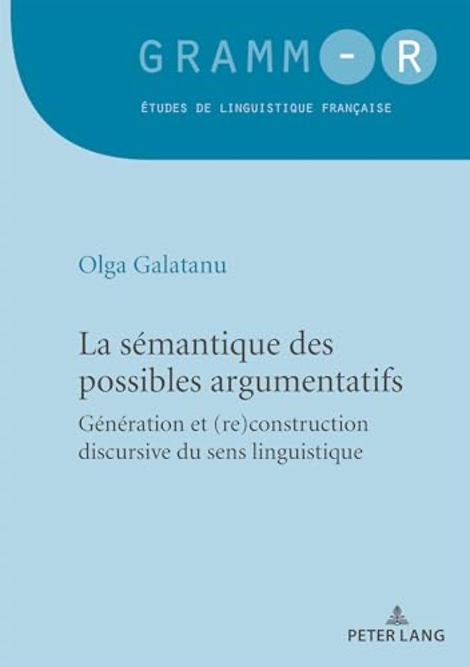 La Semantique Des Possibles Argumentatifs
