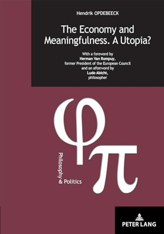 The Economy and Meaningfulness. A Utopia?