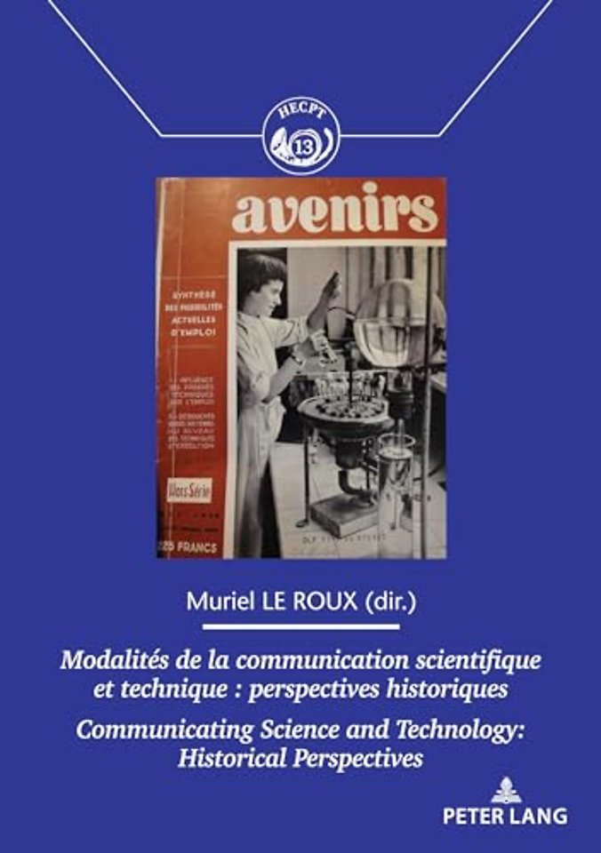 Modalites de la communication scientifique et technique / Communicating Science and Technology