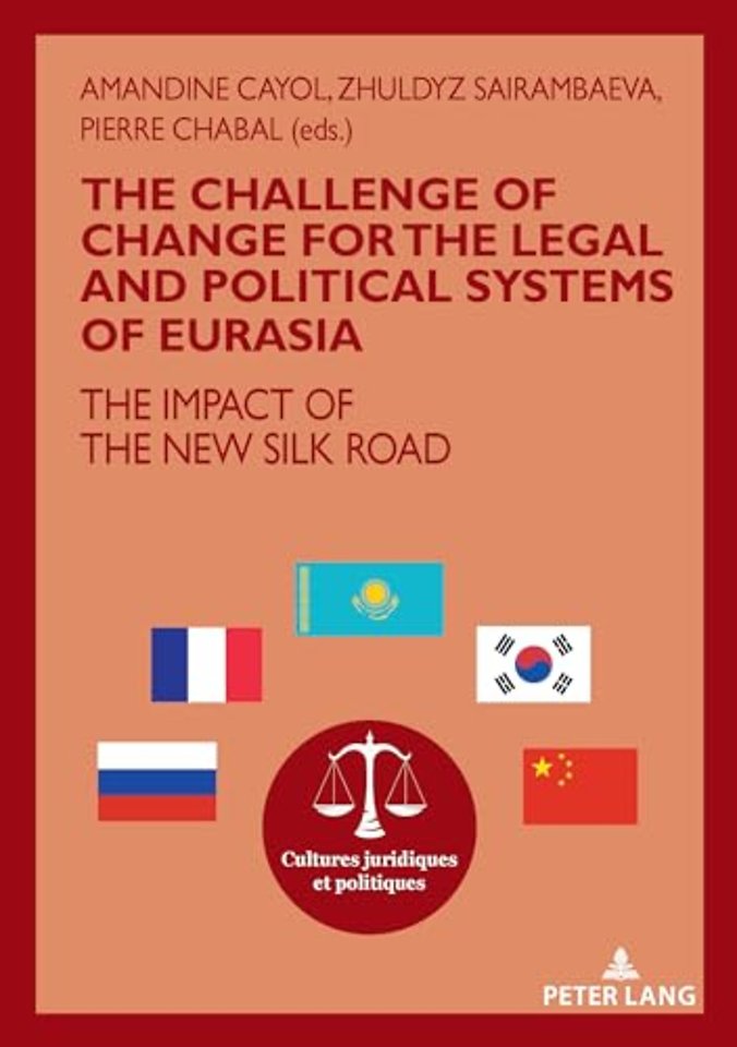 The challenge of change for the legal and political systems of Eurasia