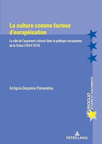 La Culture Comme Facteur d'Europeisation