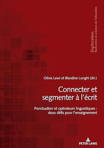 Connecter et segmenter a l'ecrit