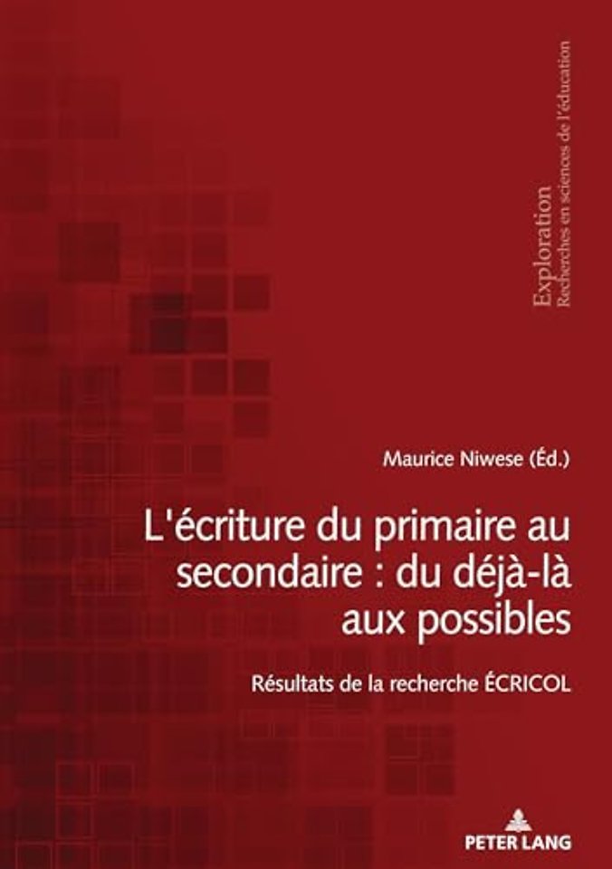 L'Ecriture Du Primaire Au Secondaire: Du Deja-La Aux Possibles