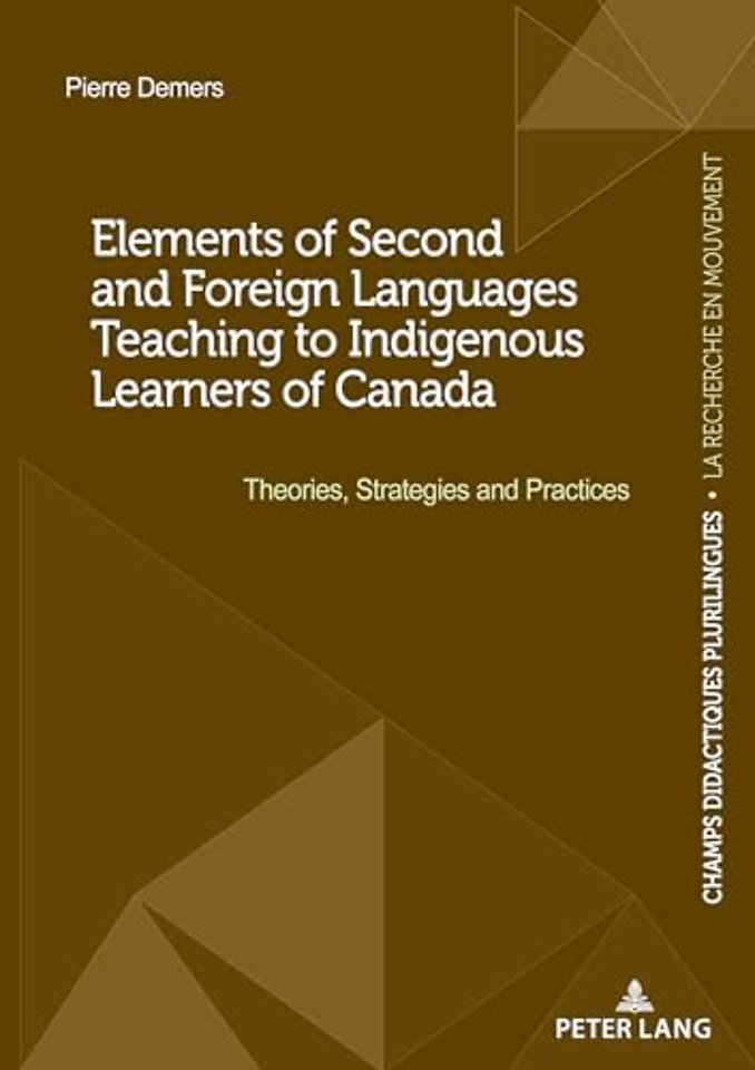 Elements of Second and Foreign Languages Teaching to Indigenous Learners of Canada