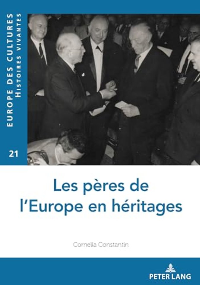 Les Peres de l'Europe En Heritages