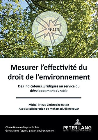 Mesurer l'effectivite du droit de l'environnement