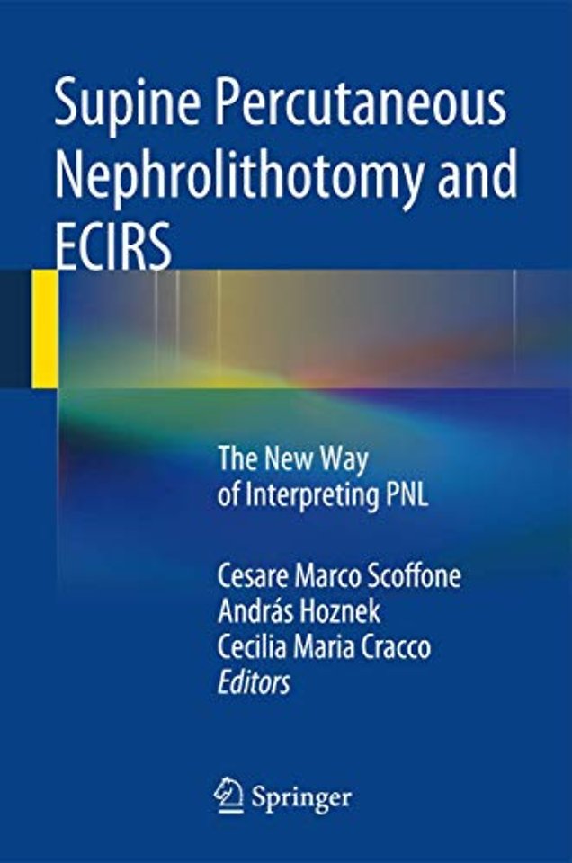 Supine Percutaneous Nephrolithotomy and ECIRS