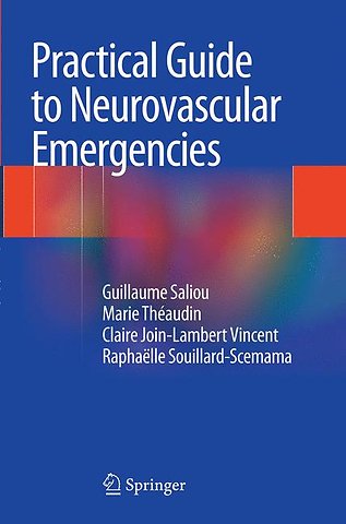 Practical Guide to Neurovascular Emergencies