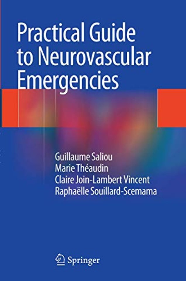 Practical Guide to Neurovascular Emergencies