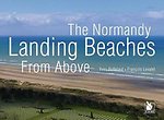 The Normandy Landing Beaches from Above