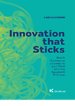 Innovation that sticks Innovation that sticks