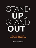 Stand up to stand out