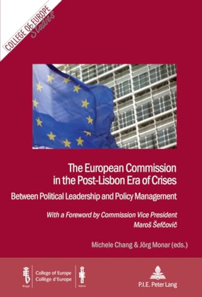 The European Commission in the Post-Lisbon Era of Crises