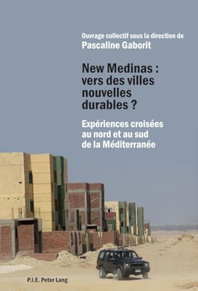 New Medinas: Vers Des Villes Nouvelles Durables ?