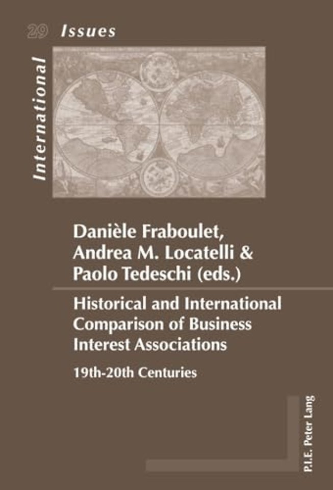 Historical and International Comparison of Business Interest Associations