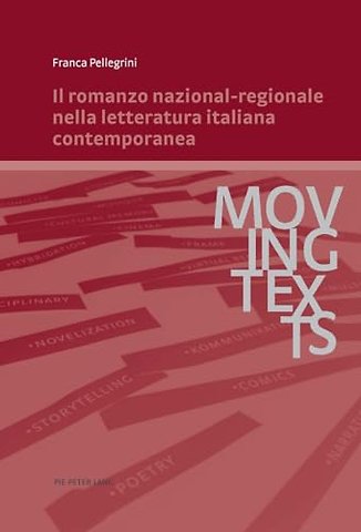 Il Romanzo Nazional-Regionale Nella Letteratura Italiana Contemporanea